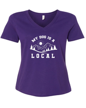 Load image into Gallery viewer, Shirt - &quot;My Dog is a Local&quot; Ladies Relaxed V-Neck
